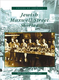 Jewish Maxwell Street Stories.